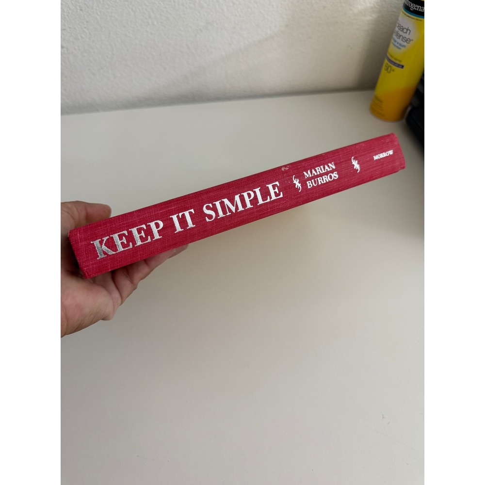 Keep It Simple Marian Burros Hardcover Cookbook Morrow 1981 Quick Menus